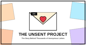 What Is The Unsent Project? The Heartbreaking Story Behind 5 Million Anonymous Letters
